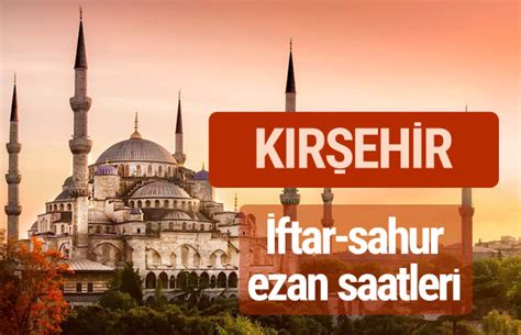 kırşehir ezan saatleri 2019
